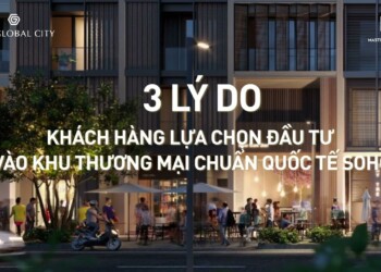 3 LÝ DO NỔI BẬT TẠO NIỀM TIN CHO KHÁCH HÀNG ĐẦU TƯ VÀO KHU NHÀ PHỐ SOHO