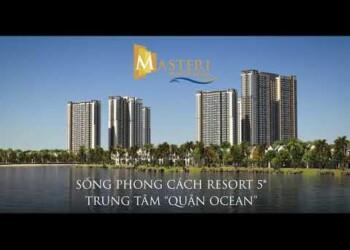 Masteri Waterfront – Viên kim cương chuẩn quốc tế – Đặc quyền sống phong cách resort 5*