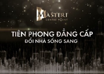 MASTERI CENTRE POINT - DẪN ĐẦU XU HƯỚNG CÔNG NGHỆ VỚI SIÊU ỨNG DỤNG MASTERISE HOMES