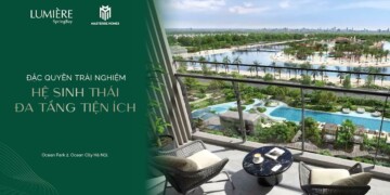 MASTERISE HOMES | LUMIÈRE SpringBay -AMOR & FIRA - KHỞI NGUỒN PHONG CÁCH SỐNG WELLNESS ĐẬM SẮC RIÊNG